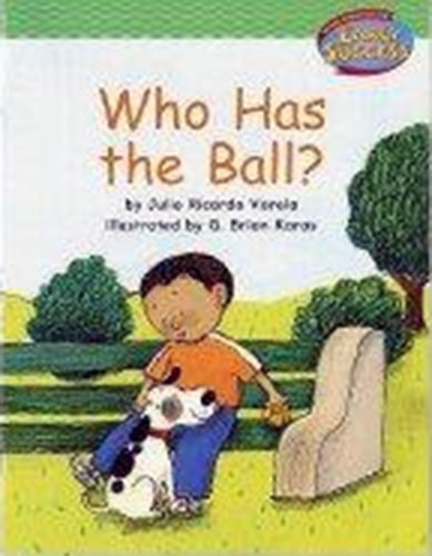 Houghton Mifflin Early Success: Who Has the Ball? (Hmr Early Success Lib 03)