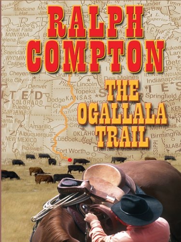Ralph Compton: The Ogallala Trail