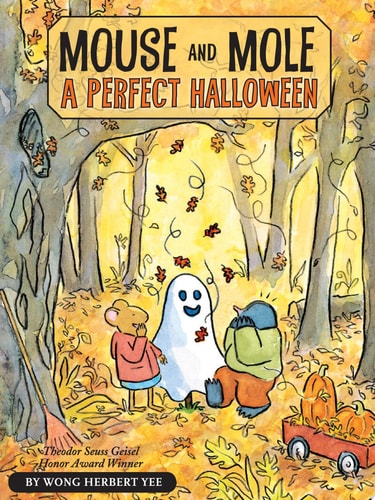 Mouse and Mole: A Perfect Halloween (A Mouse and Mole Story)