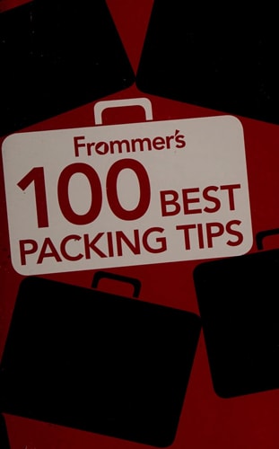Frommer's 100 Best Packing Tips