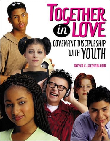 Together in Love: Covenant Discipleship for Youth