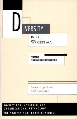 Diversity in the Workplace: Human Resources Initiatives