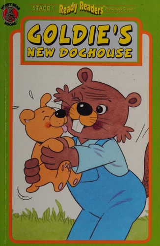 Goldie's new doghouse (Honey bear books)