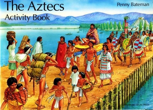 The Aztecs Activity Book