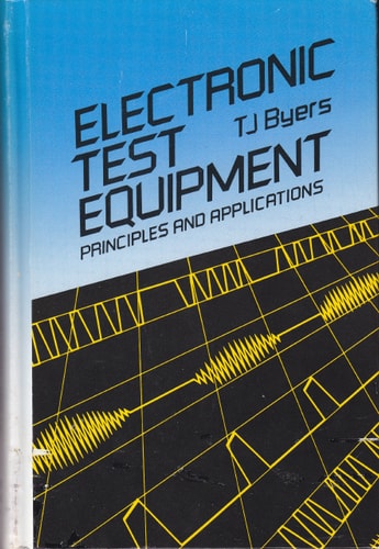 Electronic Test Equipment: Theory and Applications