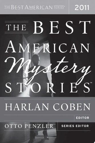 The Best American Mystery Stories 2011 (The Best American Series ®)