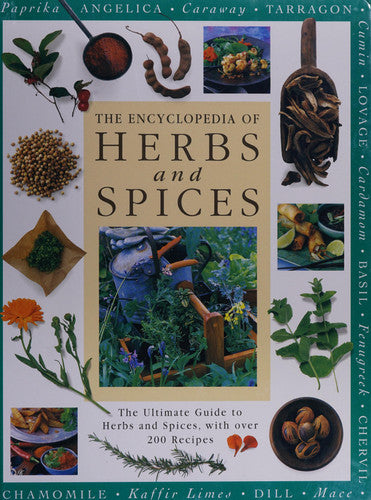 The Encyclopedia of Herbs and Spices