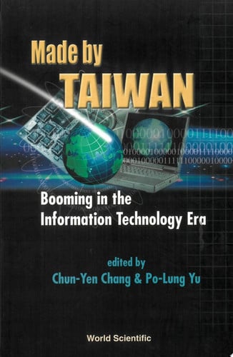 Made By Taiwan: Booming in the Information Technology Era