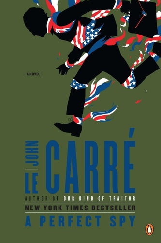 [ [ [ A Perfect Spy [ A PERFECT SPY ] By Le Carre, John ( Author )Jul-20-2011 Paperback