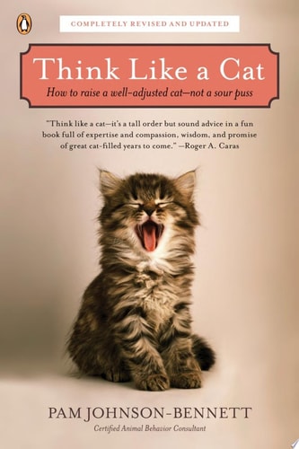 think-like-a-cat--how-to-raise-a-well-adjusted-cat-not-a-sour-puss