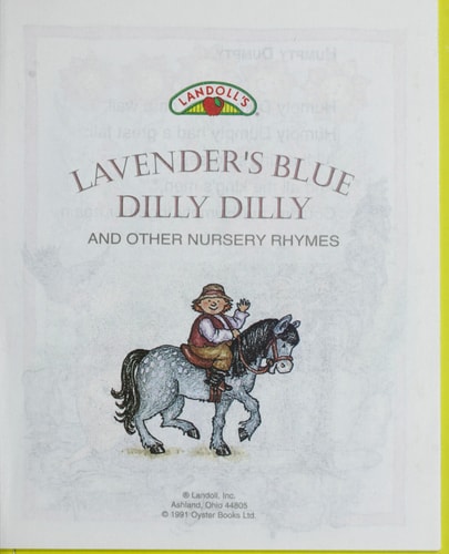 Lavender's Blue Dilly Dilly and Other Nursery Rhymes