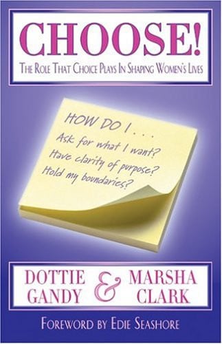 Choose!: The Role That Choice Plays in Shaping Women's Lives