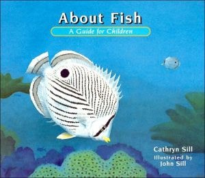 About Fish: A Guide For Children (The About Series)