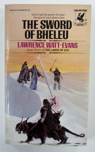 The Sword of Bheleu: (#3) (Lords of Dus)