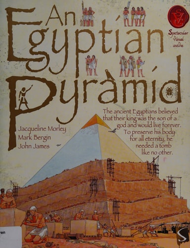 An Egyptian Pyramid (Spectacular Visual Guides)