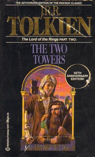 The Two Towers The Lord of the Rings: Part Two