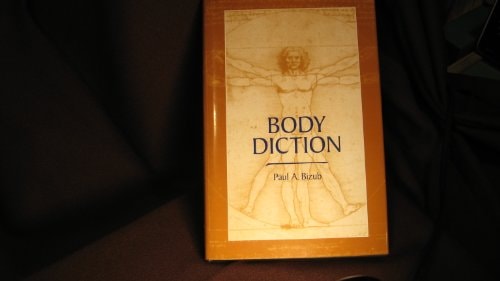 Body Diction A Compilation of Words, Phrases, and Sayings Using Body Parts
