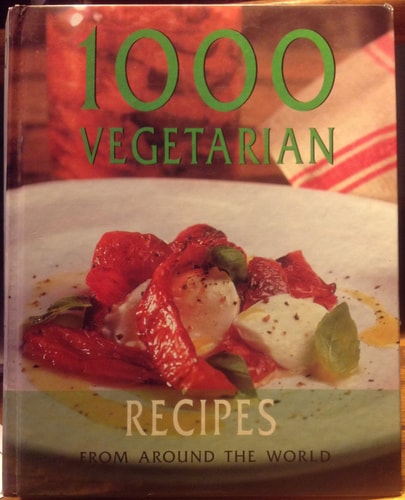 1000 Vegetarian Recipes