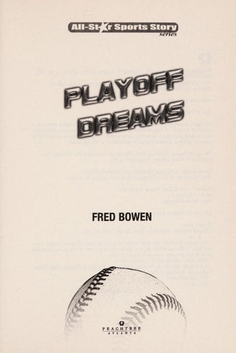 Playoff Dreams (Fred Bowen Sports Story Series)