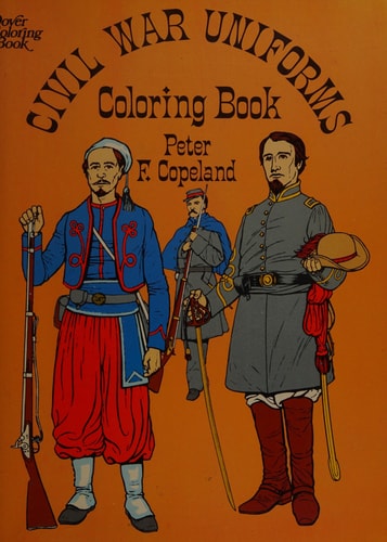 Civil War Uniforms Coloring Book (Dover Fashion Coloring Book)