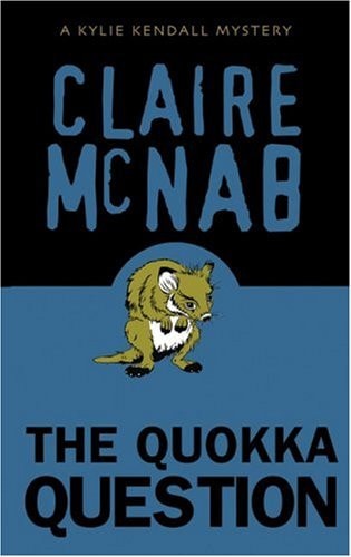 The Quokka Question: A Kylie Kendall Mystery