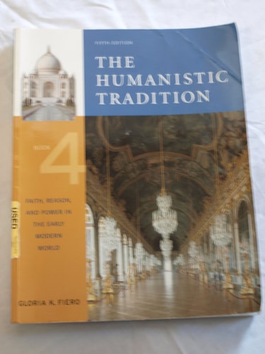 The Humanistic Tradition, Book 4: Faith, Reason, and Power in the Early Modern World