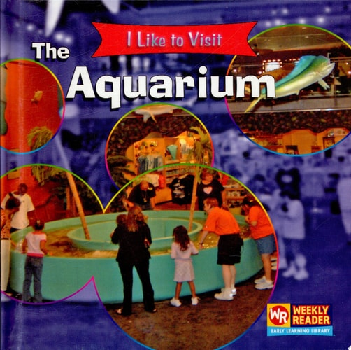 The Aquarium (I Like to Visit)