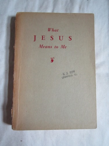 What Jesus Means to Me