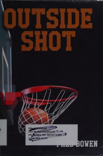 Outside Shot (Fred Bowen Sports Story Series)