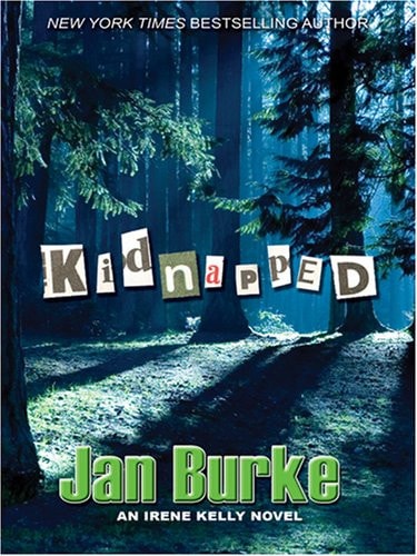 Kidnapped (Irene Kelly Mysteries)