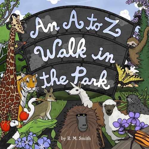 An A to Z Walk in the Park (Animal Alphabet Book)