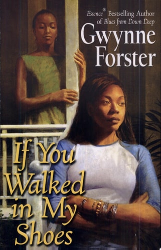 If You Walked In My Shoes