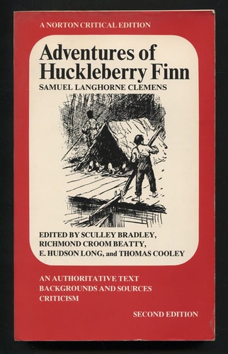 Adventures of Huckleberry Finn: An Authoritative Text, Backgrounds and Sources, Criticism