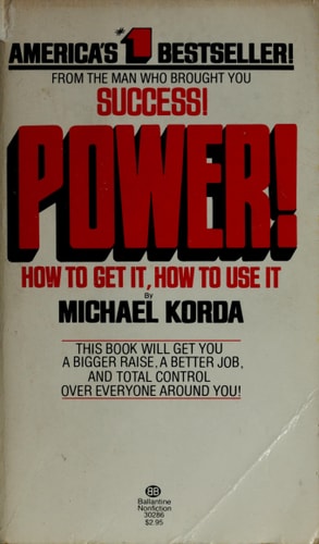 Power: How Get,how Use