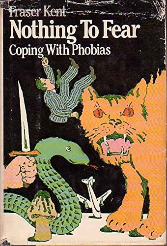 Nothing to Fear: Coping With Phobias