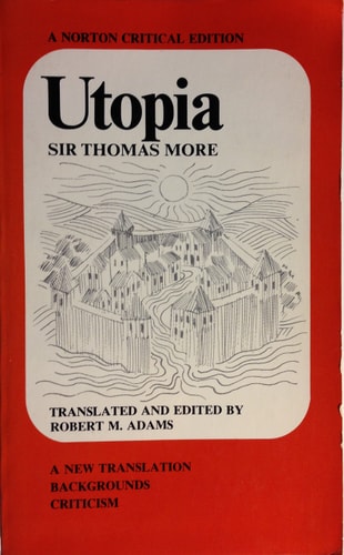 Utopia: A New Translation, Backgrounds, Criticism (Norton Critical Edition)