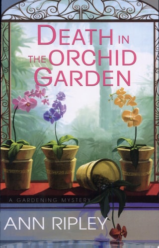 Death in the Orchid Garden (A Gardening Mystery)
