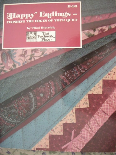Happy Endings : Finishing the Edges of Your Quilt