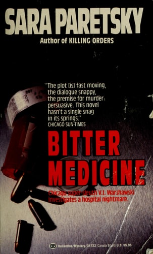 Bitter Medicine (V. I. Warshawski)