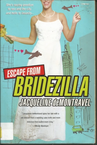 Escape From Bridezilla