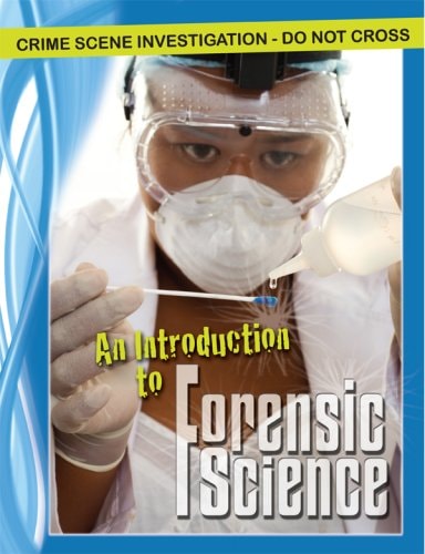 An Introduction to Forensic Science