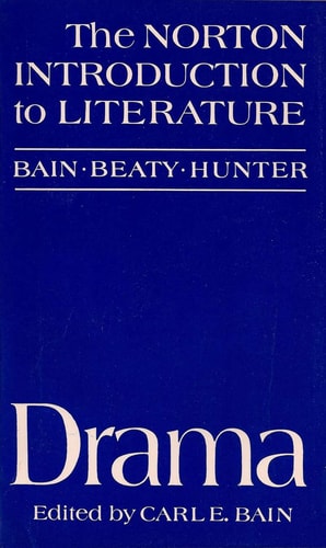 Drama (Norton Introduction to Literature)