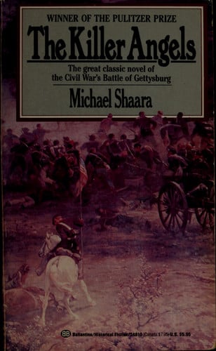 The Killer Angels: The Classic Novel of the Civil War (Civil War Trilogy)