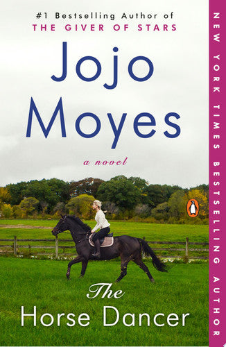 The Horse Dancer A Novel