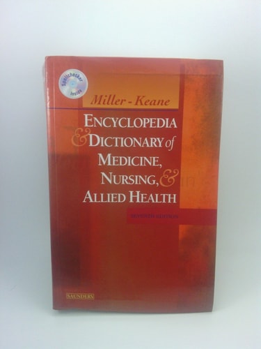 Miller-Keane Encyclopedia & Dictionary of Medicine, Nursing & Allied Health