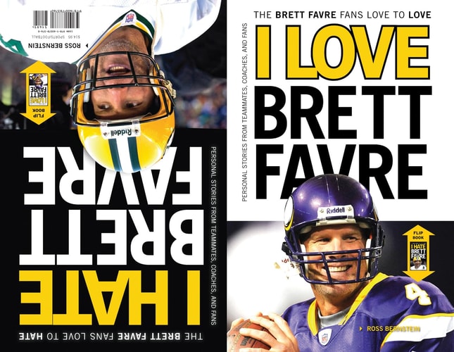 I Love Brett Favre/I Hate Brett Favre (I Love/I Hate)