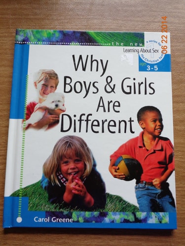 Why Boys and Girls Are Different: For Ages 3 to 5 and Parents (Learning About Sex)