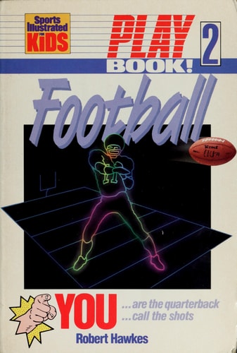 Football: You Are the Quarterback...Call the Shots