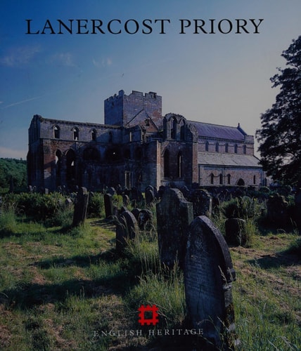 Lanercost Priory (English Heritage Guidebooks)