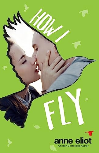 How I Fly (How I Fall Series)